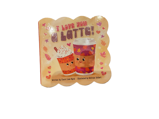 I Love You a Latte! Book