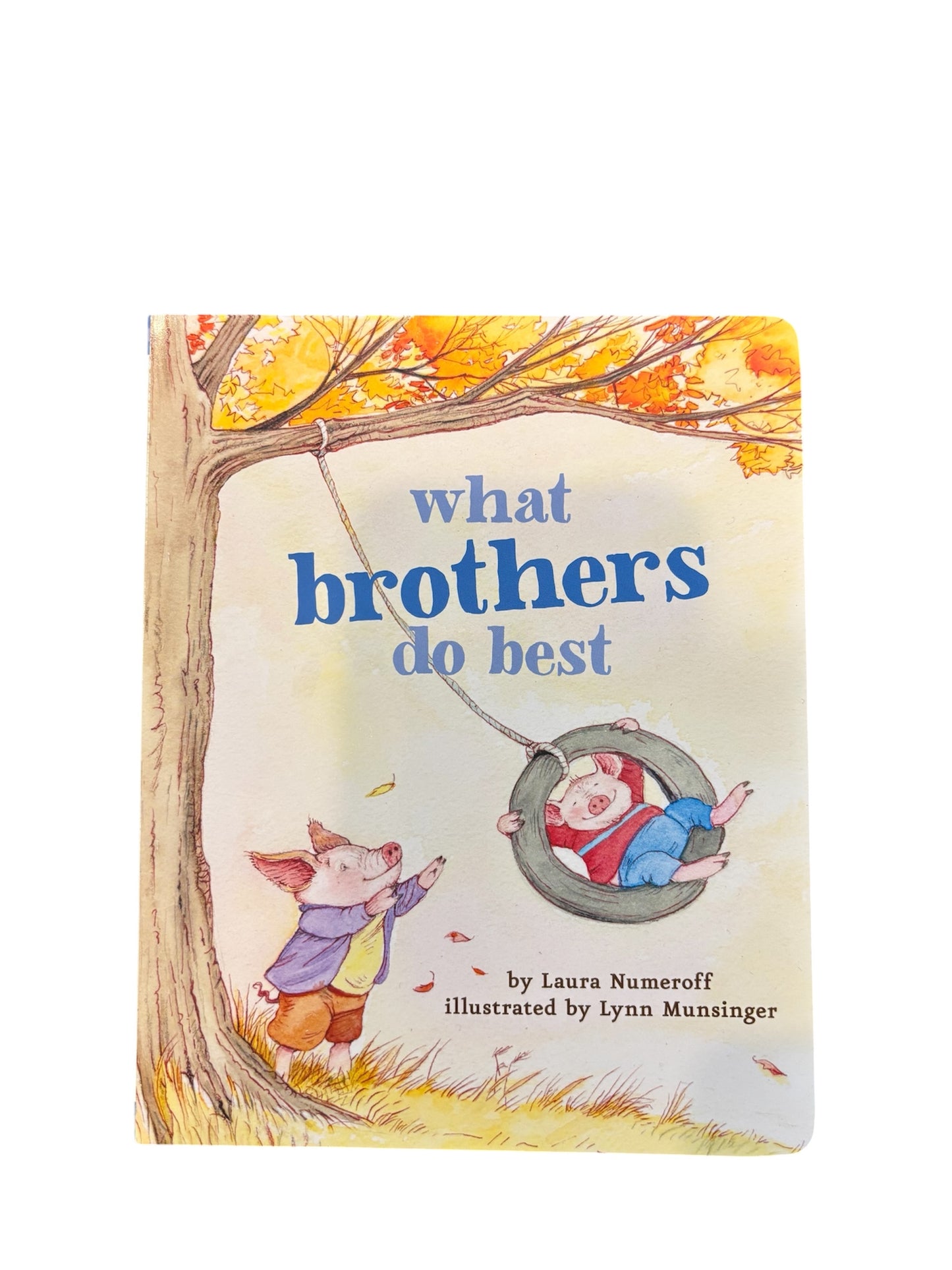 What Brothers Do Best