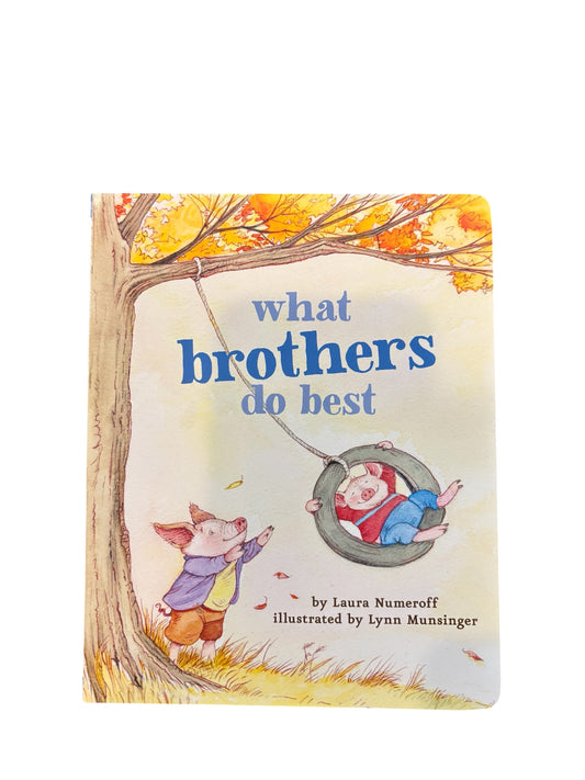 What Brothers Do Best